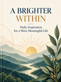 A Brighter Within